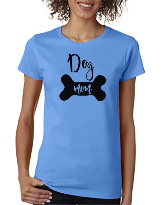 Dog Mom T-Shirt or Hoodie