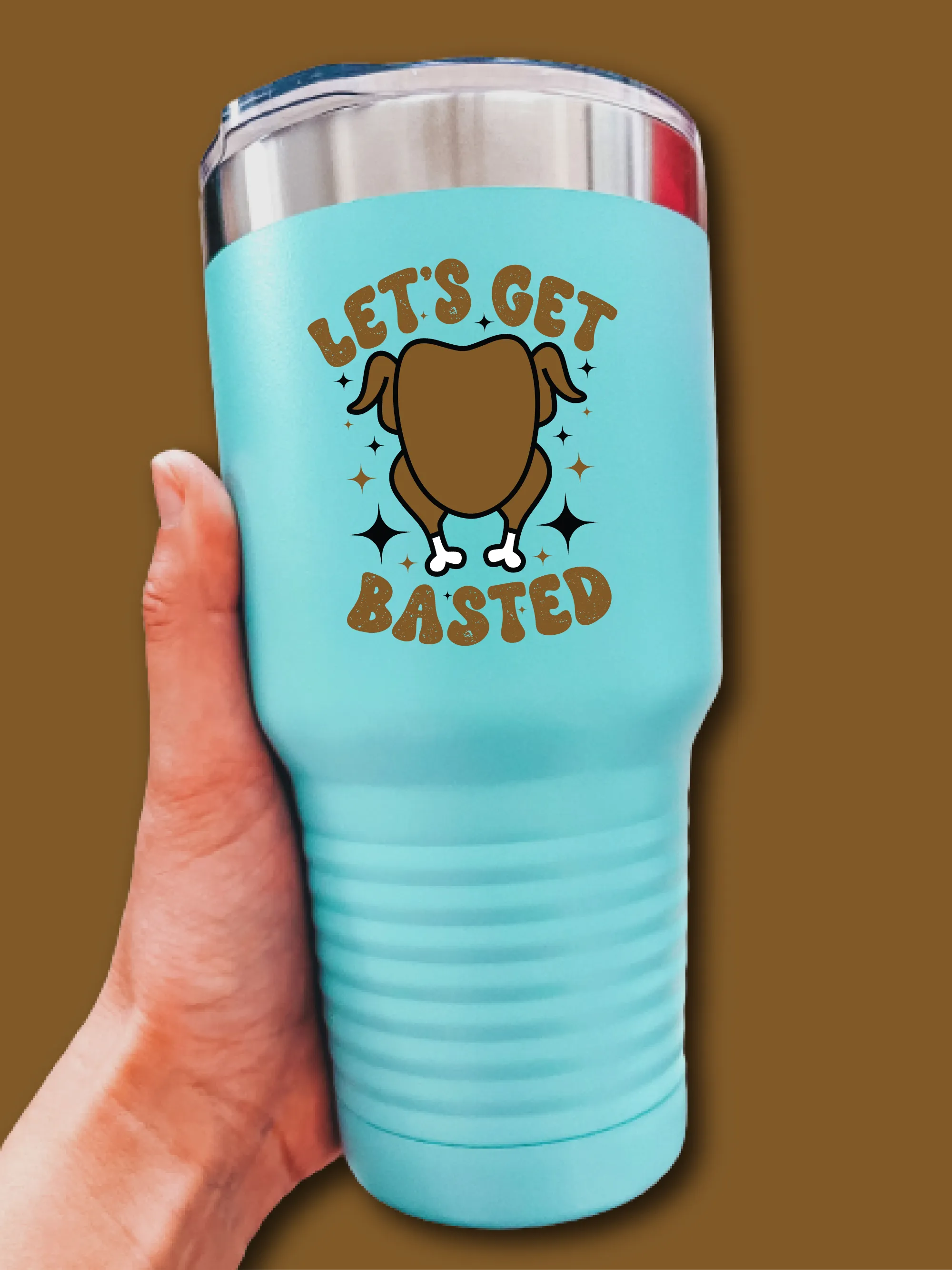 Let's Get Basted - UV TUMBLER