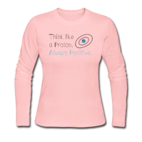 "Think like a Proton" (black) - Women's Long Sleeve T-Shirt